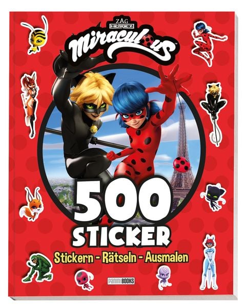 Miraculous: 500 Sticker - Stickern - Rätseln - Ausmalen, Taschenbuch von Panini, Panini, 978-3-8332-4475-9