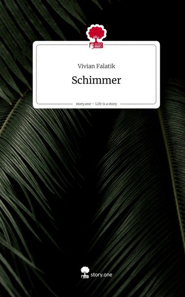 Produktbild: Schimmer. Life is a Story - story.one