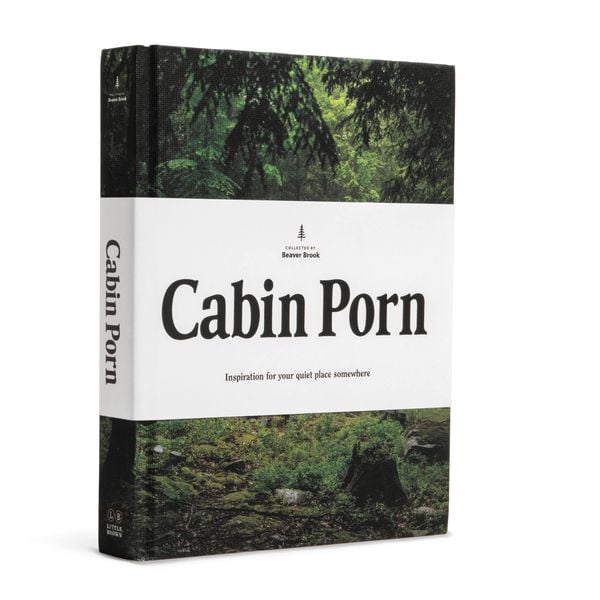Produktbild: Cabin Porn: Inspiration for Your Quiet Place Somewhere