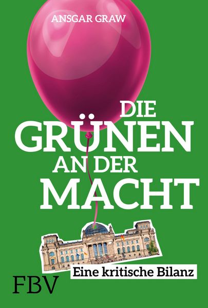 Produktbild: Die Gr&uuml;nen an der Macht
