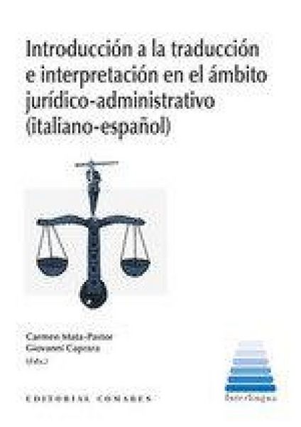 Produktbild: Introducci&oacute;n a la traducci&oacute;n e interpretaci&oacute;n en el &aacute;mbito jur&iacute;dico-administrativo, italiano-espa&ntilde;ol