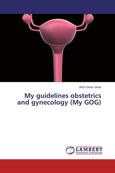 Produktbild: My guidelines obstetrics and gynecology (My GOG)