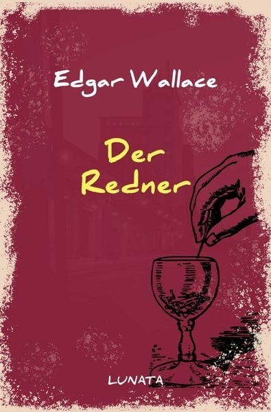Produktbild: Edgar-Wallace-Reihe / Der Redner