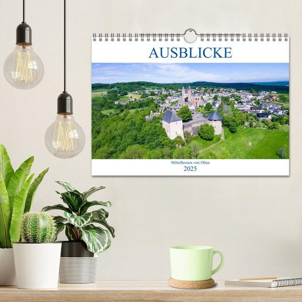 Ausblicke - Mittelhessen von Oben (Wandkalender 2025 DIN A4 quer), CALVENDO Monatskalender