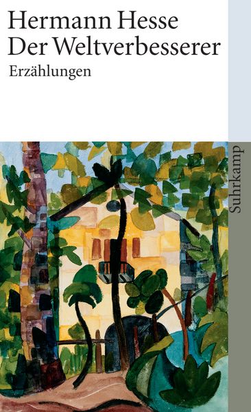 Der Weltverbesserer, Taschenbuch von Hermann Hesse, Suhrkamp, 9783518458051