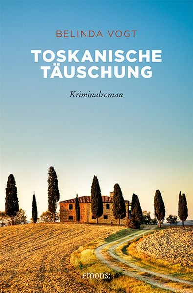 Toskanische Täuschung, Taschenbuch von Belinda Vogt, Emons Verlag, 9783740805319