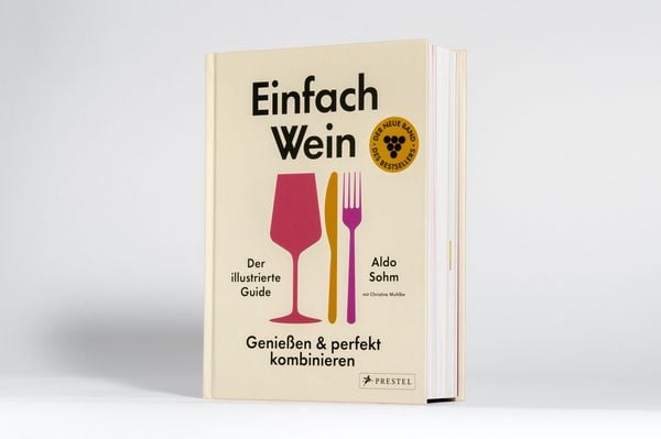 Produktbild: Einfach Wein. Genie&szlig;en und perfekt kombinieren