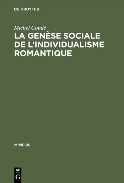 Produktbild: La gen&egrave;se sociale de l'individualisme romantique