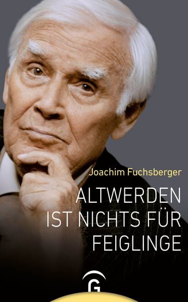 Produktbild: Altwerden ist nichts f&uuml;r Feiglinge