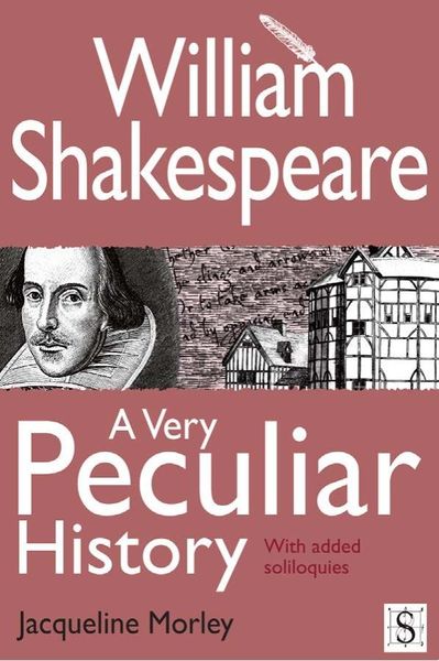 Produktbild: William Shakespeare, A Very Peculiar History