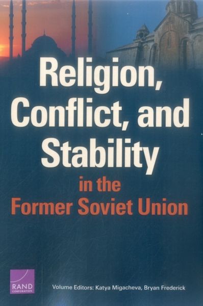 Produktbild: Religion, Conflict, and Stability in the Former Soviet Union