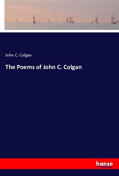 Produktbild: The Poems of John C. Colgan