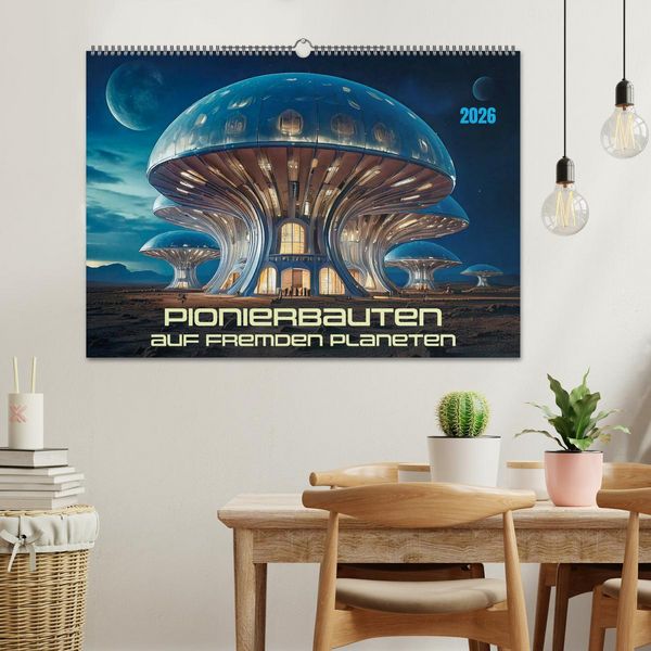 Produktbild: Pionierbauten auf fremden Planeten (Wandkalender 2026 DIN A2 quer), CALVENDO Monatskalender