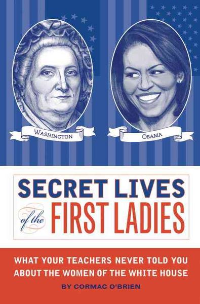 Produktbild: Secret Lives Of The 1st Ladies