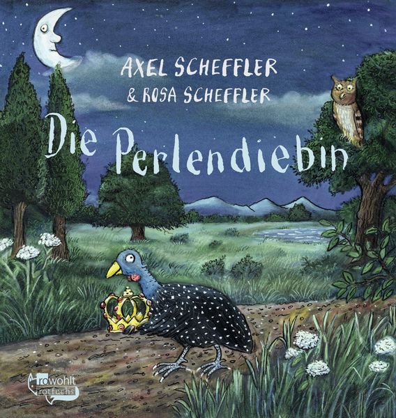 Die Perlendiebin, Gebundene Ausgabe von Axel Scheffler, Rowohlt Taschenbuch