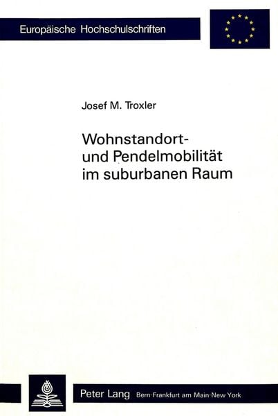 Produktbild: Wohnstandort- und Pendelmobilit&auml;t im suburbanen Raum