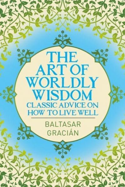 Produktbild: The Art of Worldly Wisdom