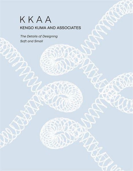 Produktbild: Kkaa Kengo Kuma and Associates
