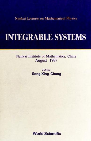 Produktbild: Integrable Systems - Nankai Lectures on Mathematical Physics 1987