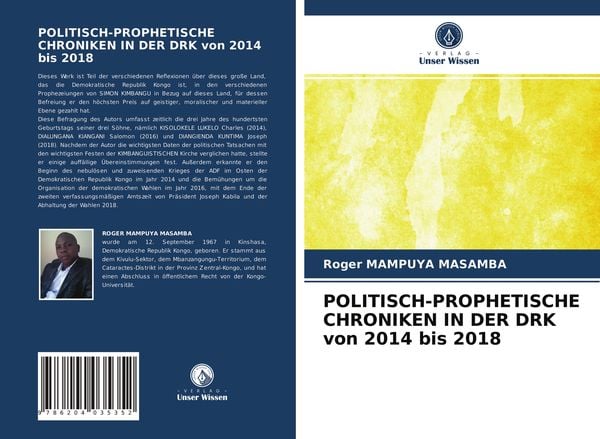 Politisch-Prophetische Chroniken in der Drk von 2014 Bis 2018, Taschenbuch von Roger Mampuya Masamba, Verlag Unser Wissen, 9786204035352