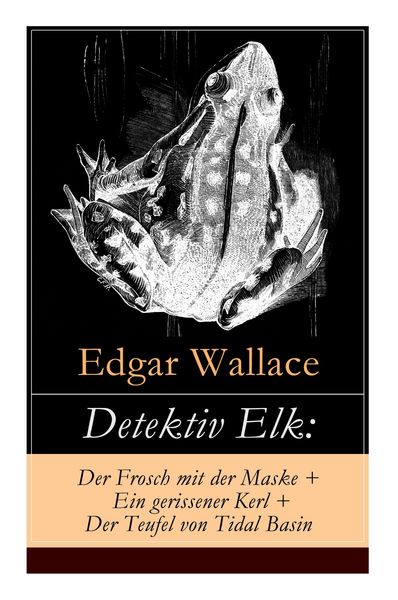 Produktbild: Detektiv Elk: Der Frosch Mit Der Maske + Ein Gerissener Kerl + Der Teufel Von Tidal Basin