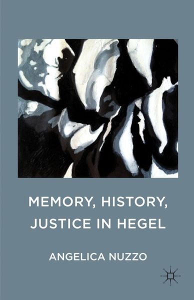 Produktbild: Memory, History, Justice in Hegel