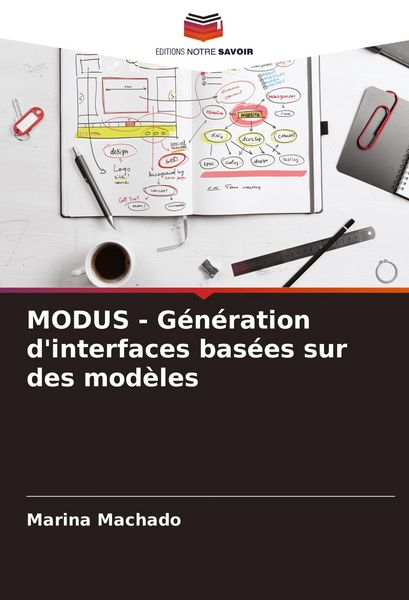 Produktbild: MODUS - G&eacute;n&eacute;ration d'interfaces bas&eacute;es sur des mod&egrave;les