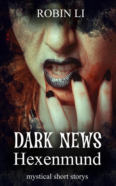 Produktbild: Dark News - Hexenmund