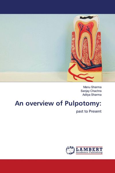 Produktbild: An overview of Pulpotomy:
