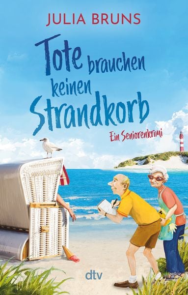 Tote brauchen keinen Strandkorb, Taschenbuch von Julia Bruns, dtv