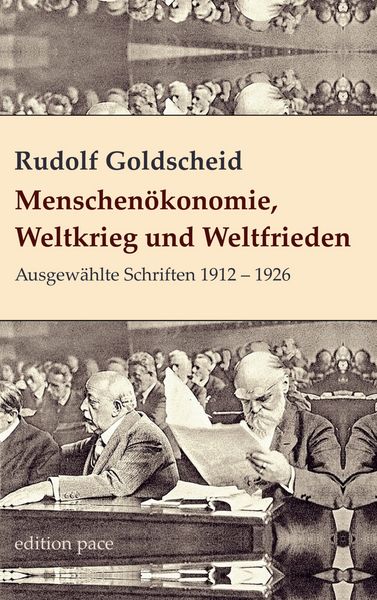 Produktbild: Menschen&ouml;konomie, Weltkrieg und Weltfrieden