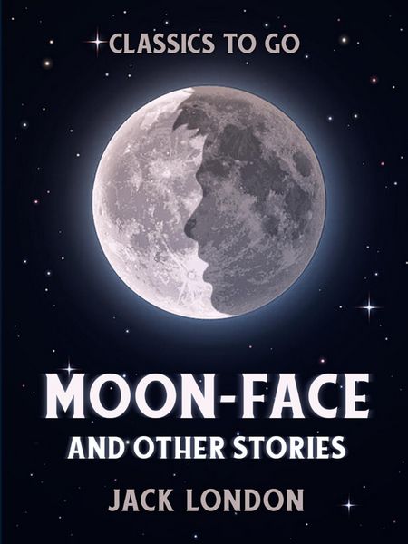 Produktbild: Moon-Face and Other Stories