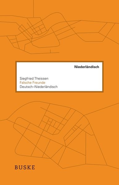 Falsche Freunde. Deutsch-Niederländisch