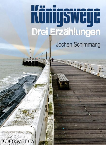 Produktbild: K&ouml;nigswege: Drei Erz&auml;hlungen