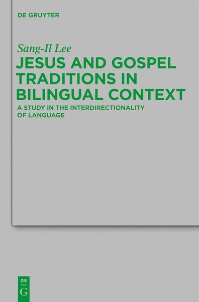 Produktbild: Jesus and Gospel Traditions in Bilingual Context