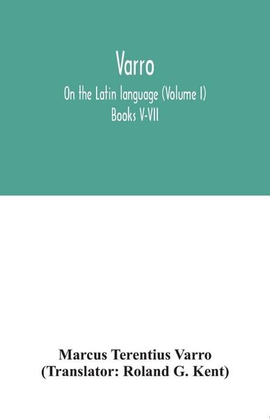 Produktbild: Varro; On the Latin language (Volume I) Books V-VII