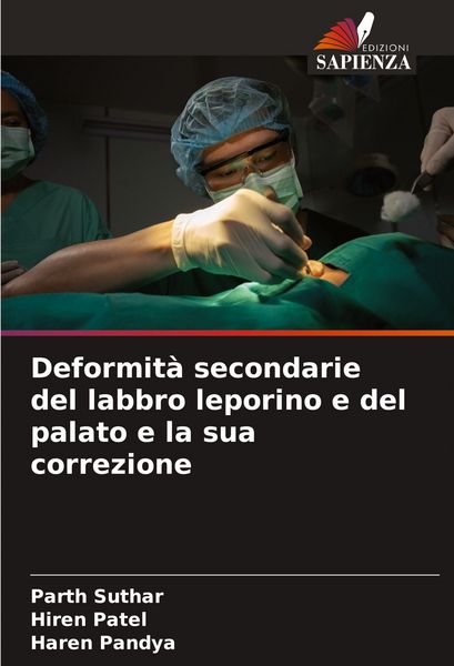 Produktbild: Deformit&agrave; secondarie del labbro leporino e del palato e la sua correzione