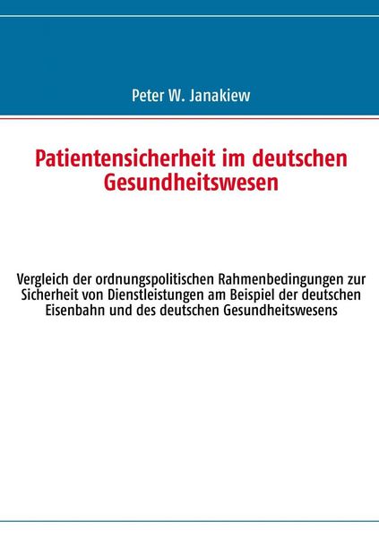 Produktbild: Patientensicherheit im deutschen Gesundheitswesen