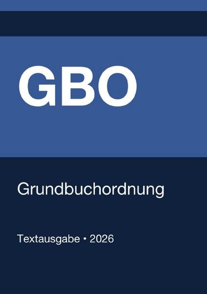 Produktbild: GBO - Grundbuchordnung (Deutschland) 2026
