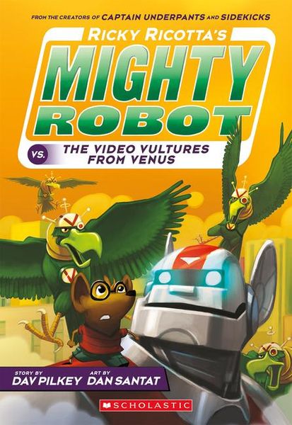 Produktbild: Ricky Ricotta's Mighty Robot vs. the Video Vultures from Venus (Ricky Ricotta's Mighty Robot #3)