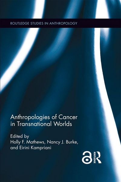 Produktbild: Anthropologies of Cancer in Transnational Worlds