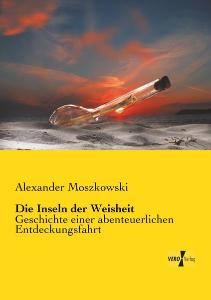 Die Inseln der Weisheit, Taschenbuch von Alexander Moszkowski, BoD - Books on Demand, 9783956105685