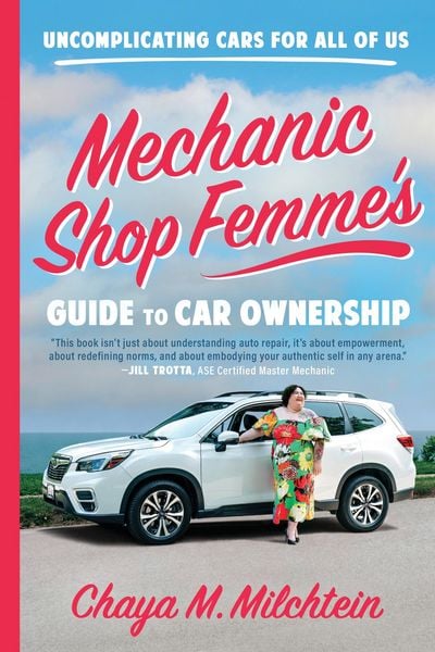 Produktbild: Mechanic Shop Femme's Guide to Car Ownership