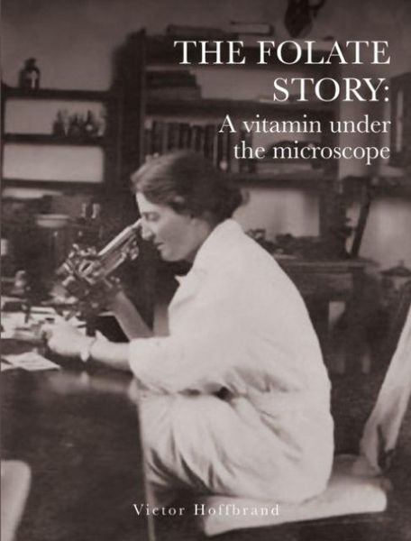 Produktbild: The Folate Story: A vitamin under the microscope