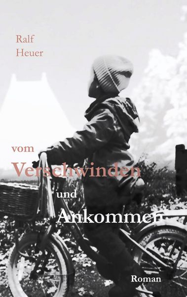 Produktbild: Vom Verschwinden und Ankommen