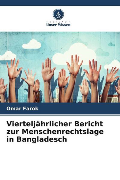 Produktbild: Viertelj&auml;hrlicher Bericht zur Menschenrechtslage in Bangladesch