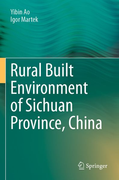 Produktbild: Rural Built Environment of Sichuan Province, China