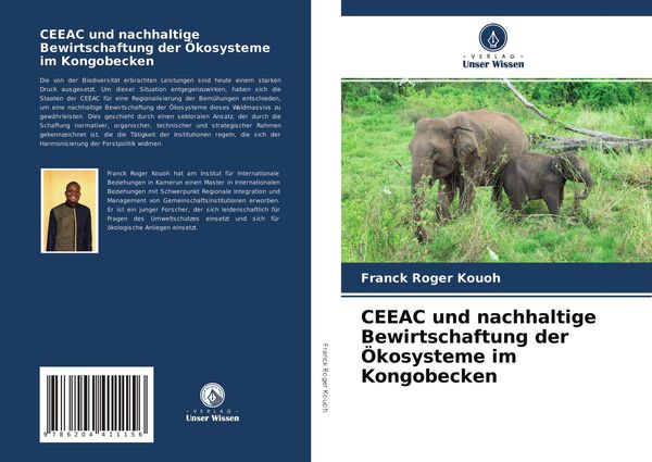CEEAC und nachhaltige Bewirtschaftung der Ökosysteme im Kongobecken, Taschenbuch von Franck Roger Kouoh, Verlag Unser Wissen, 9786204411156