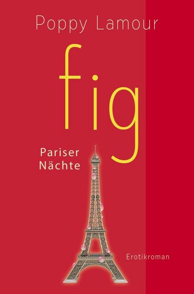 Produktbild: fig &ndash; Pariser N&auml;chte
