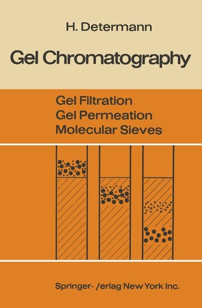Produktbild: Gel Chromatography Gel Filtration &middot; Gel Permeation &middot; Molecular Sieves